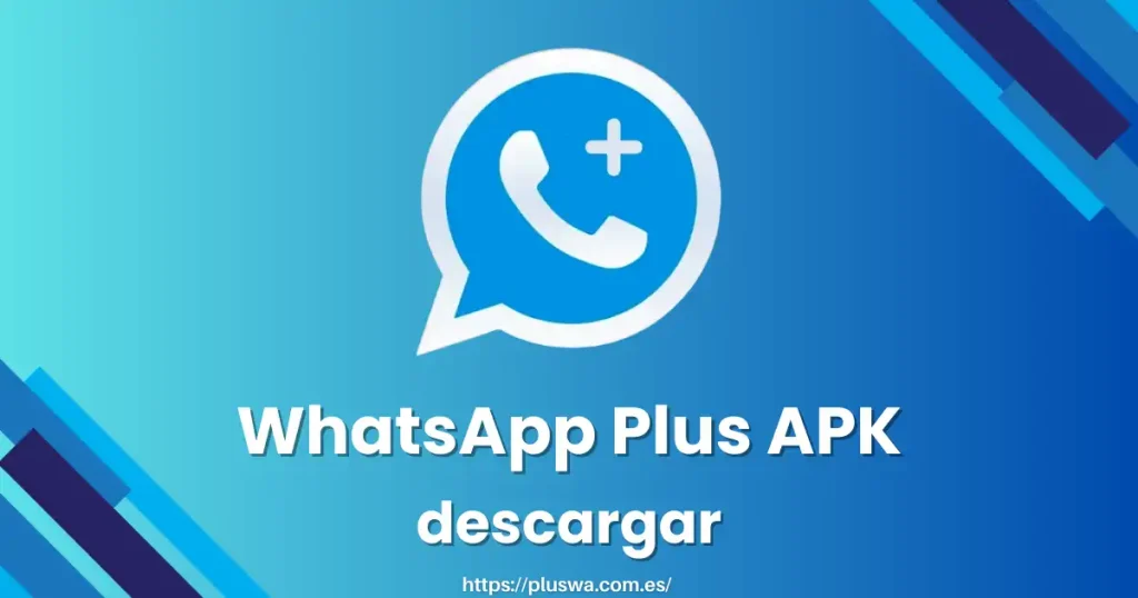 WhatsApp Plus APK descargar