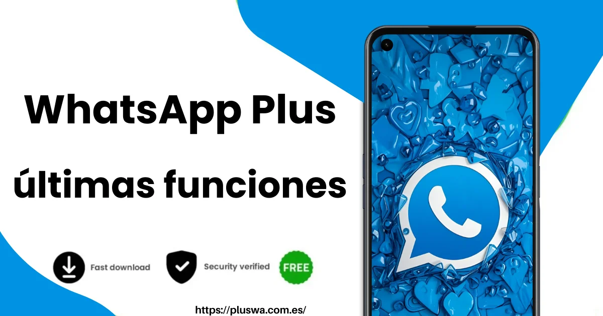 WhatsApp Plus APK últimas funciones